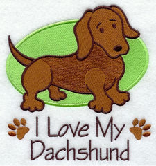 I Love My Dachshund Custom Machine Embroidered Ladies Tshirt